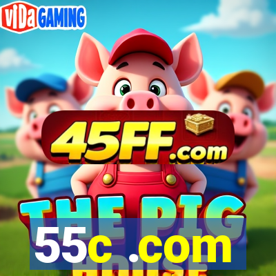 55c .com